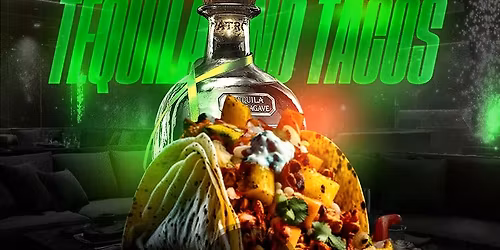 Hooked on Tequila & Tacos Tuesdays