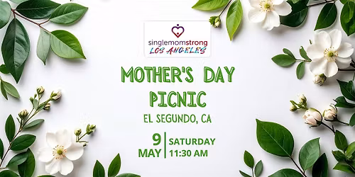 Mother's Day Picnic with Single Mom Strong LA