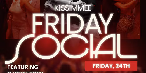 Kissimmee Friday Social - April 24