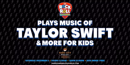 Rock and Roll Playhouse Plays Music of Taylor Swift & More For Kids