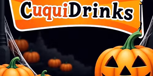 Noche de Cuquidrinks
