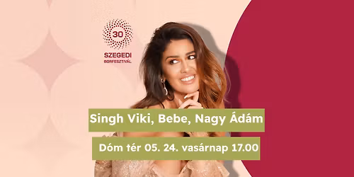 SINGH VIKI, BEBE, NAGY \u00c1D\u00c1M \/\/ D\u00f3m t\u00e9ri KAVALK\u00c1D \/\/ Szeged Napja \u00dcnneps\u00e9gsorozat