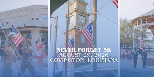 Never Forget 5k and Fun Run