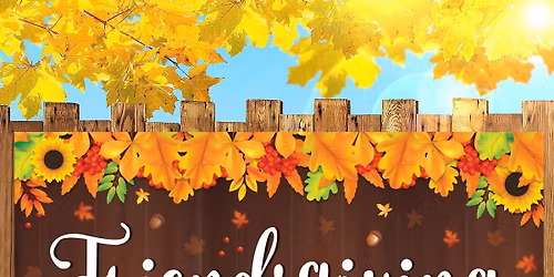 Friendsgiving November Monthly Campout