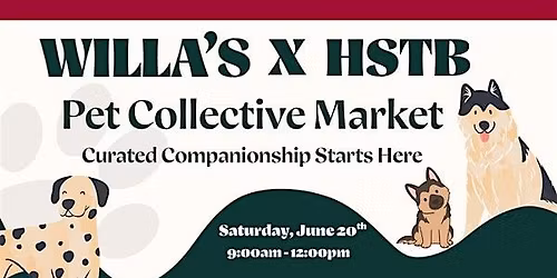 Willa's X HSTB Pet Collective Market