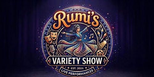 Rumi's Variety Show Sat, Oct 10th @ 1PM