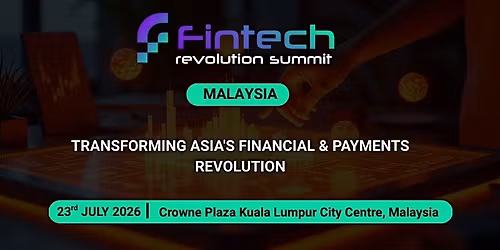 Fintech Revolution Summit - Malaysia