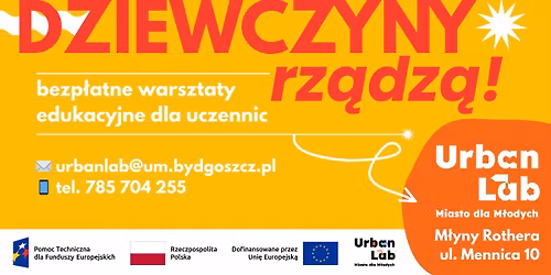 DZIEWCZYNY RZ\u0104DZ\u0104 - warsztaty edukacyjne dla grup zorganizowanych (bezp\u0142atnie)