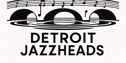 DETROIT JAZZHEADS 1ST ANNUAL COOKOUT