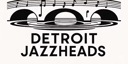 DETROIT JAZZHEADS 1ST ANNUAL COOKOUT