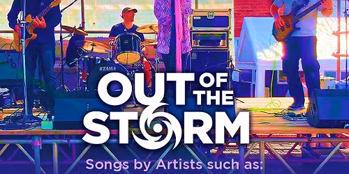 OUT OF THE STORM  - COVERS GREAT BAND 