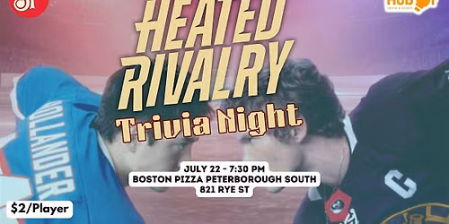 HEATED RIVALRY Trivia Night - Boston Pizza (Peterborough South)