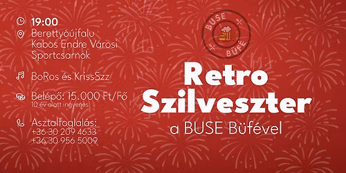 \ud83c\udf89 2026 Szilveszteri Retro Party \u2013 Beretty\u00f3\u00fajfalu \ud83c\udf89