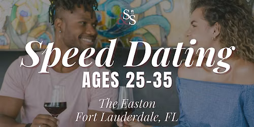 Speed Dating Ages 25-35 in Fort Lauderdale, FL at The Easton