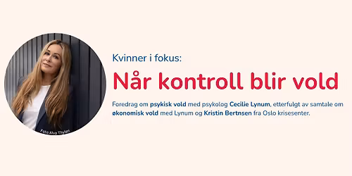 Kvinner i fokus: N\u00e5r kontroll blir vold  