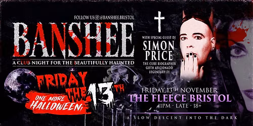 Banshee: ONE MORE HALLOWEEN at The Fleece, Bristol - Fri 13th Nov 2026