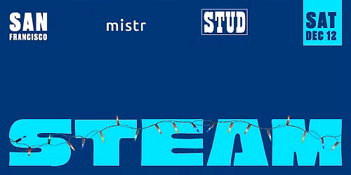 STEAM Towel Party San Francisco December Edition