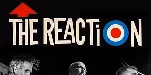 The Reaction 
