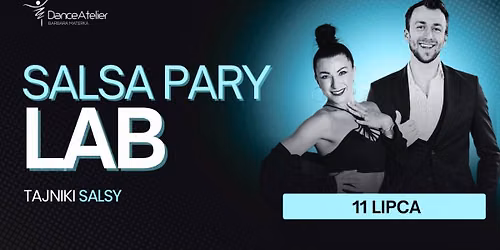 Salsa Pary LAB z Paw\u0142em i Barbar\u0105