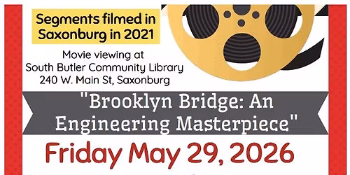 Brooklyn Bridge Movie Viewing - Reservation required. 1pm & 6pm showings