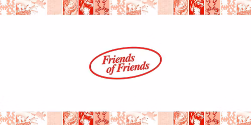 Friends of Friends Art Party