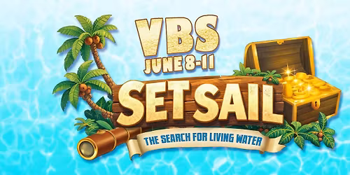 2026 Summer VBS, "Set Sail!"
