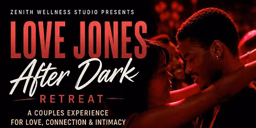 The Love Jones Experience: After Dark