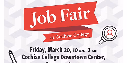Job Fair at Cochise College – Downtown Center 