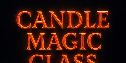 Candle Magick Class