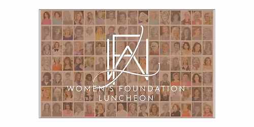 Women\u2019s Foundation Luncheon