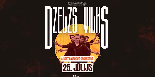 Dzelzs Vilks un Baltic Groove Orchestra