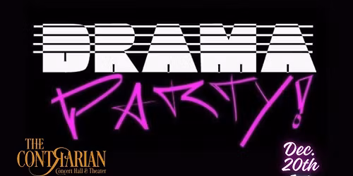 Drama Party Band - $10 in advance 