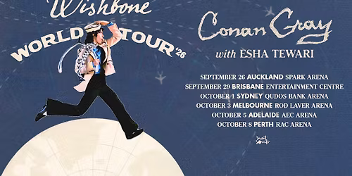 Conan Gray Wishbone World Tour | Auckland
