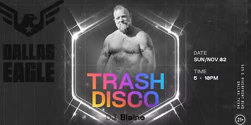 Trash Disco with DJ Blaine