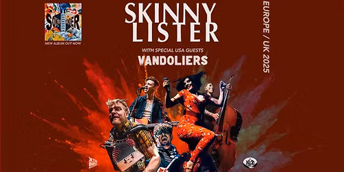 Skinny Lister (uk) + Vandoliers (us) I Arena Wien