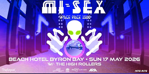 MI-SEX | Space Race 1980 Tour Party @ Beach Hotel, Byron Bay NSW