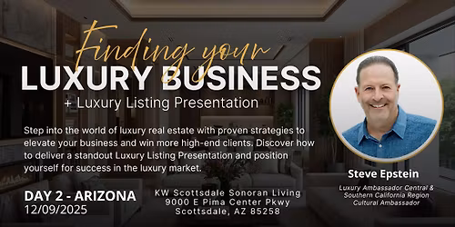 Finding Your Luxury Business + Luxury Listing Presentation