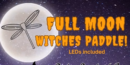 Full Moon Witches Paddle - Rent a SUP or Join FREE