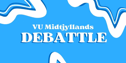 DEBATTLE i VU Midtjylland\ud83d\udde3\ufe0f