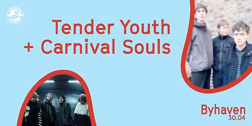 Tender Youth + Carnival Souls \/\/ Byhaven