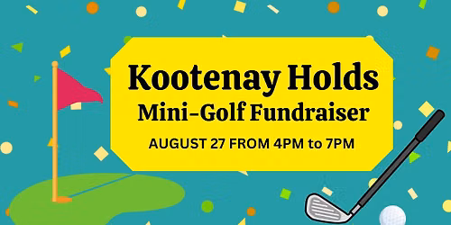 Kootenay Holds Mini Golf Fundraiser
