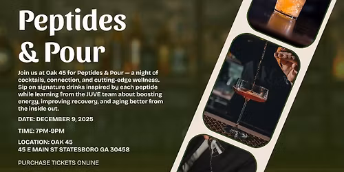 Peptides & Pour at Oak45