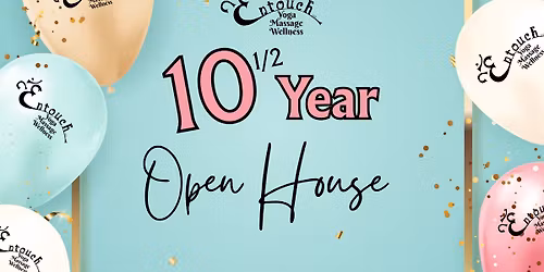 10 1\/2 Year Open House!