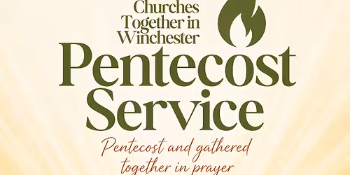 Pentecost Service - Churches Together in Winchester