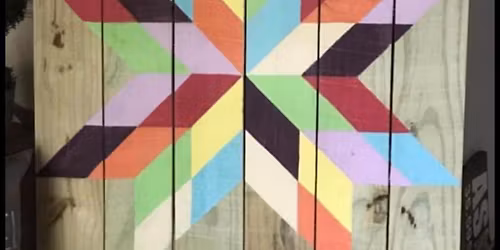 Make your own Barn Quilt Class