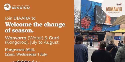 Dja Dja Wurrung Change of Seasons Ceremony