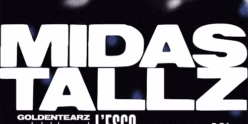 LANCEMENT MIXTAPE "GOLDEN TEARZ" - MIDAS ET TALL Z