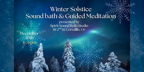 Winter Solstice Sound Bath & Guided Meditation