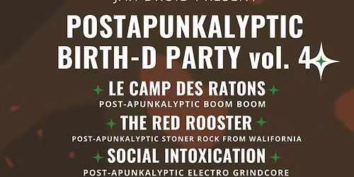 Jah Druid Postapunkalyptic B-Day Party  vol. 4