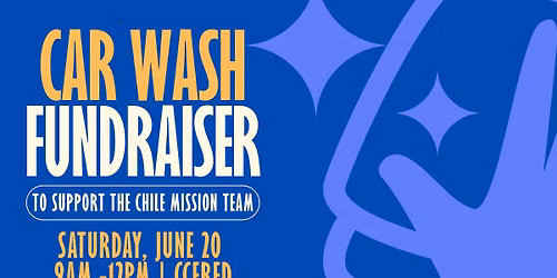 Car Wash Fundraiser for Chile Mission Team